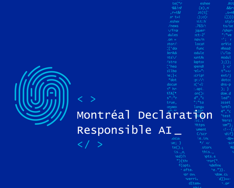 The Montréal Declaration for a Responsible Development of Artificial Intelligence