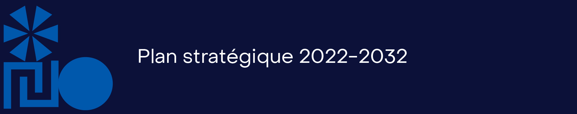 Plan stratégique 2022-2032